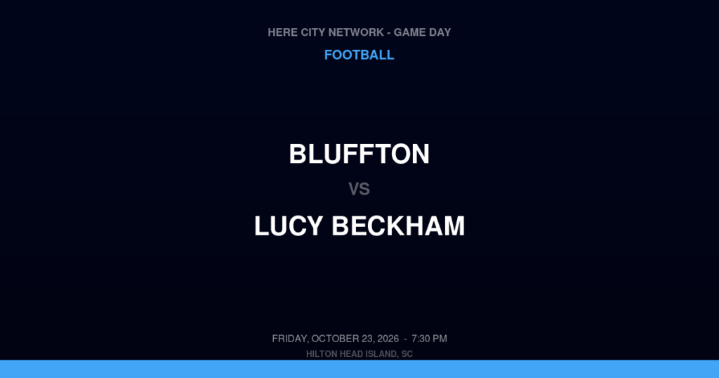 Bluffton vs. Lucy Beckham — Football Game Day — Mount Pleasant, SC — Oct 23, 2026
