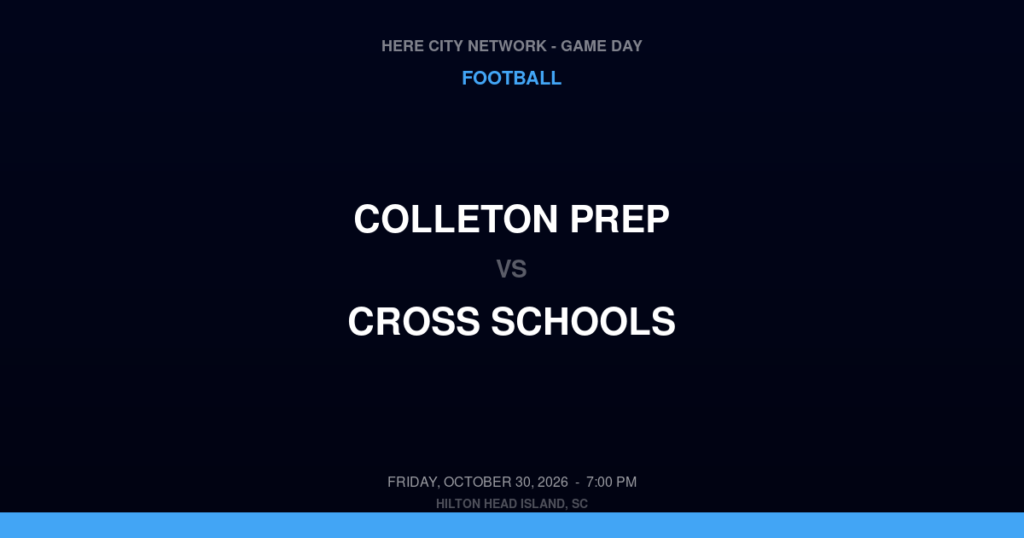 COLLETON PREP vs CROSS SCHOOLS FOOTBALL game day graphic - Hilton Head Island, SC