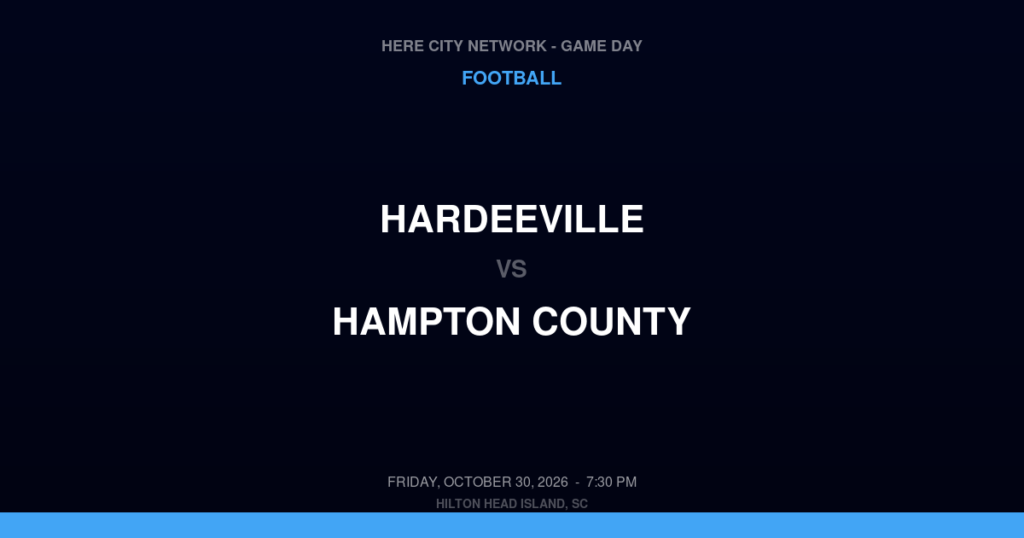 HARDEEVILLE vs HAMPTON COUNTY FOOTBALL game day graphic - Hilton Head Island, SC