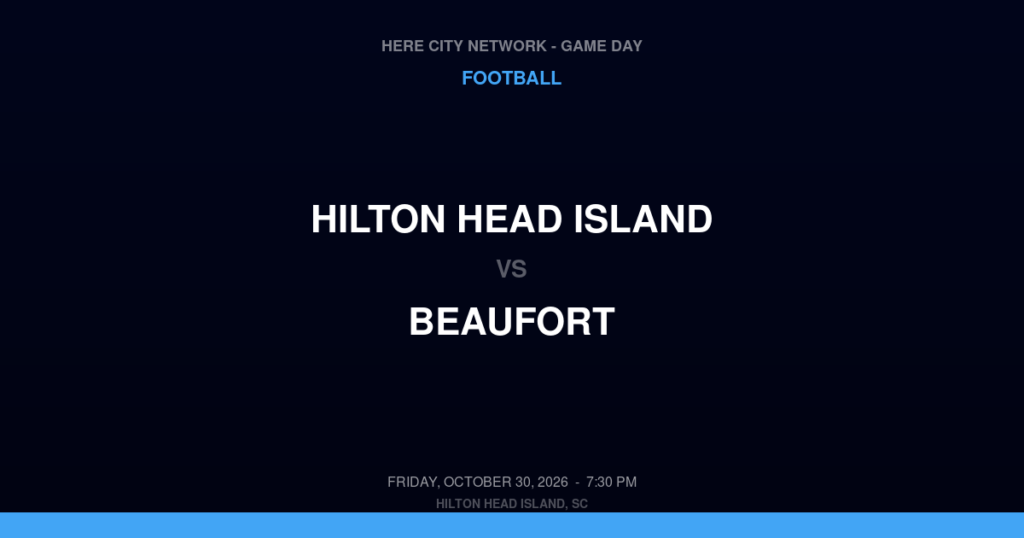 HILTON HEAD ISLAND vs BEAUFORT FOOTBALL game day graphic - Hilton Head Island, SC