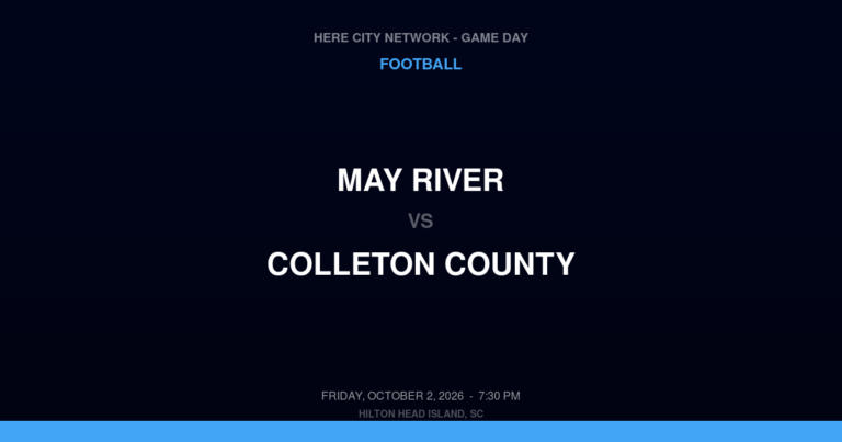 May River vs. Colleton County — Football Game Day — Walterboro, SC — Oct 2, 2026
